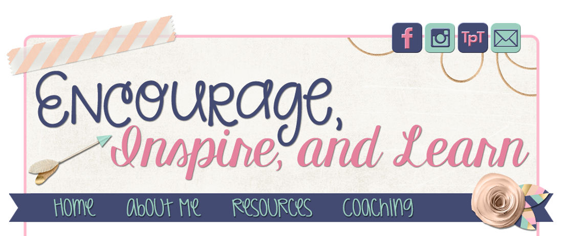 Encourage, Inspire, and Learn