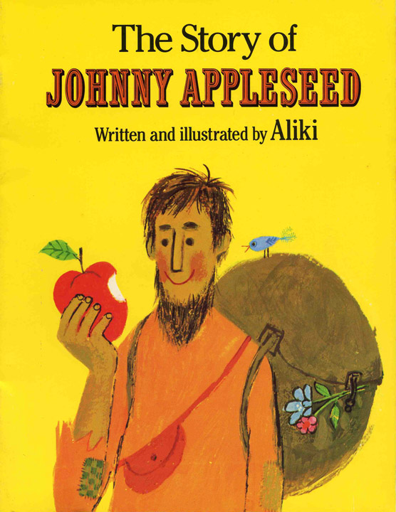 The Art of Children's Picture Books: Johnny Appleseed, Aliki