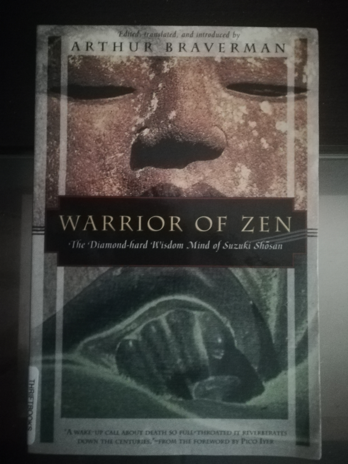 'Warrior of Zen', edited, translated, and introduced by Arthur Braverman.