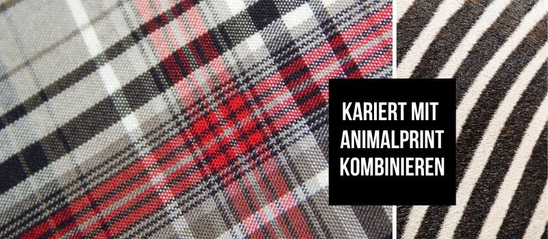 Kariert-mit-Animalprint-kombinieren Karomuster-mit-Animalprint-kombinieren
