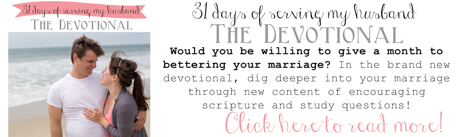 http://www.domesticfashionista.com/2007/09/31-days-of-serving-my-husband-devotional.html