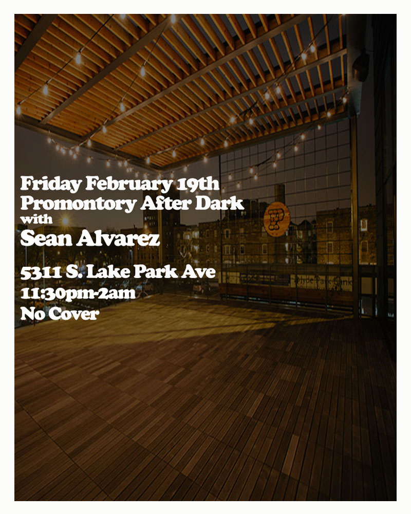 Friday February 19th: Promontory After Dark