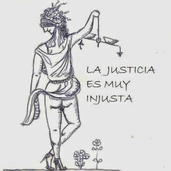 La justicia, aunque duela, es mucho más injusta de lo que nos quieren hacer creer.