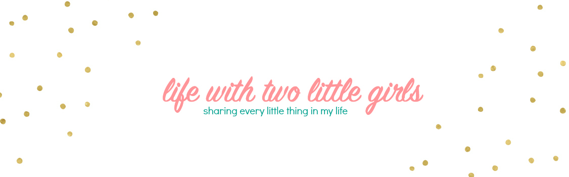 ♥ life with two little girls 