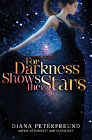 book cover of For Darkness Shows The Stars by Diana Peterfreund