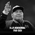 RIP Diego Maradona .