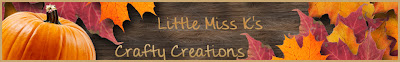 Little Miss K's Crafty Creations
