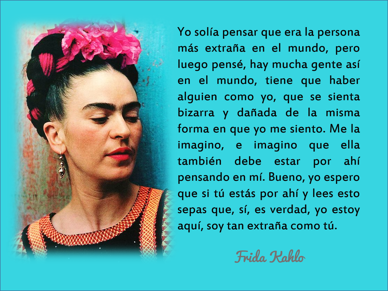 Lecciones para amar: Frases célebres de Frida Kahlo