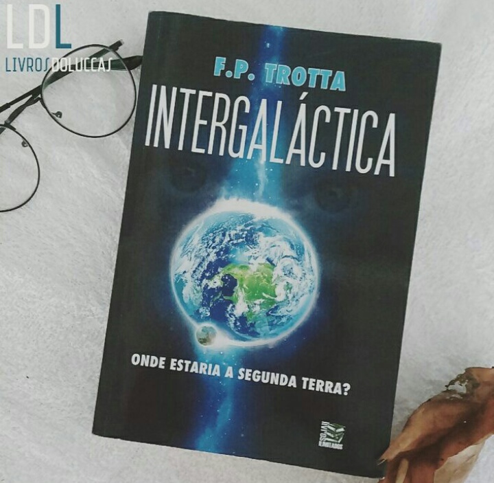 Resenha - Intergaláctica, F.P. Trotta