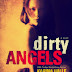 Excerpt + Sale: DIRTY ANGELS by Karina Halle 