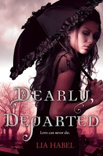 Review of Dearly, Departed by Lia Habel published by Del Rey Press