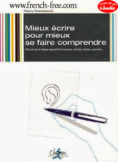 تعلم اللغة الفرنسية بالإستماع الجيد والكتابة مع هذا الكتاب الرائع Mieux écrire pour mieux se faire comprendre Mieux+ecrire~1