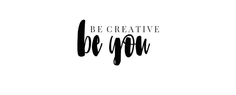 Be Creative Be You