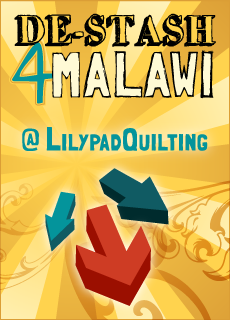 De-Stash 4 Malawi at LilypadQuilting