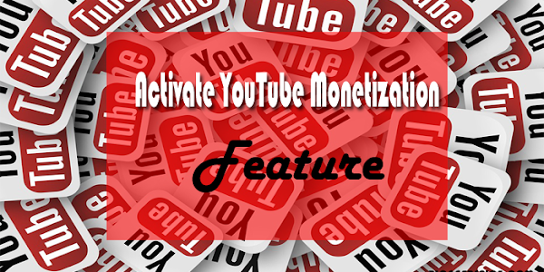 Activate YouTube monetization Feature from Nonsupport Country