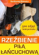 Rzeźbienie piłą łańcuchową