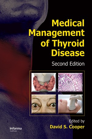 Medical Management of Thyroid Disease, Second Edition 