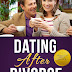 Dating After Divorce - Free Kindle Non-Fiction