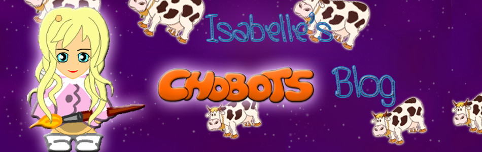 Isabelle's Chobots Blog