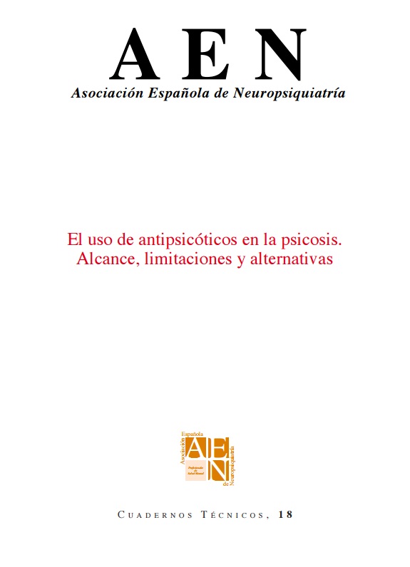 El uso de antipsicóticos en la psicosis. Alcance, limitaciones y alternativas.