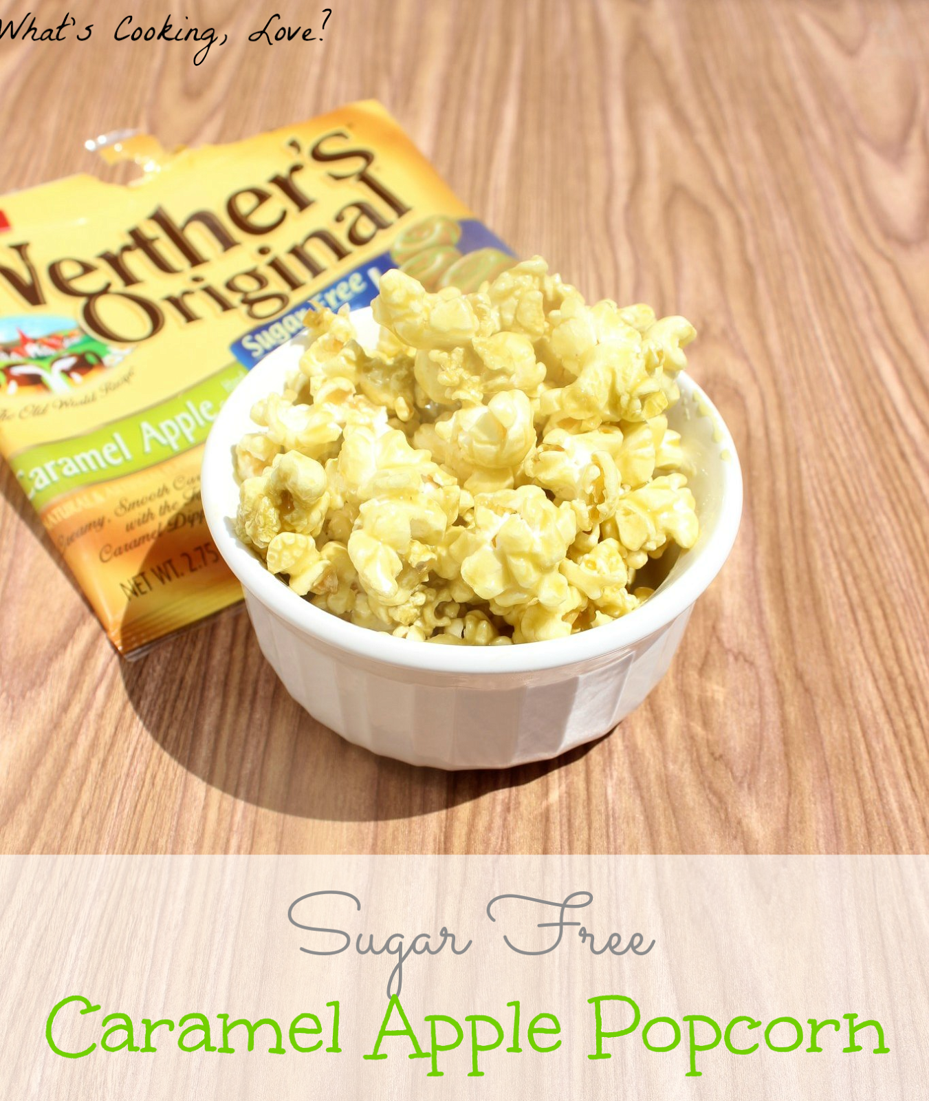 Sugar Free Caramel Apple Popcorn and Werther's Original Sugar Free