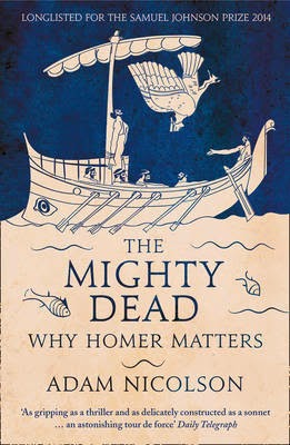 http://www.pageandblackmore.co.nz/products/858236-TheMightyDeadWhyHomerMatters-9780007335534