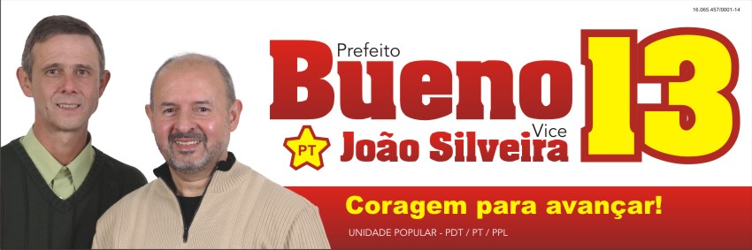 Bueno Prefeito - João Silveira Vice