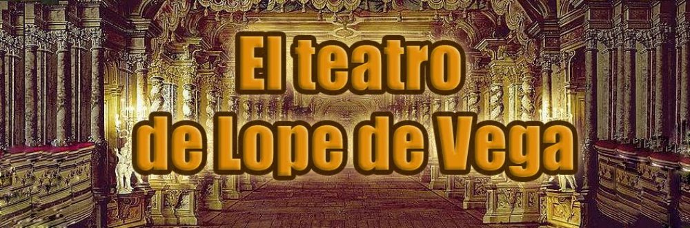 El Teatro de Lope de Vega