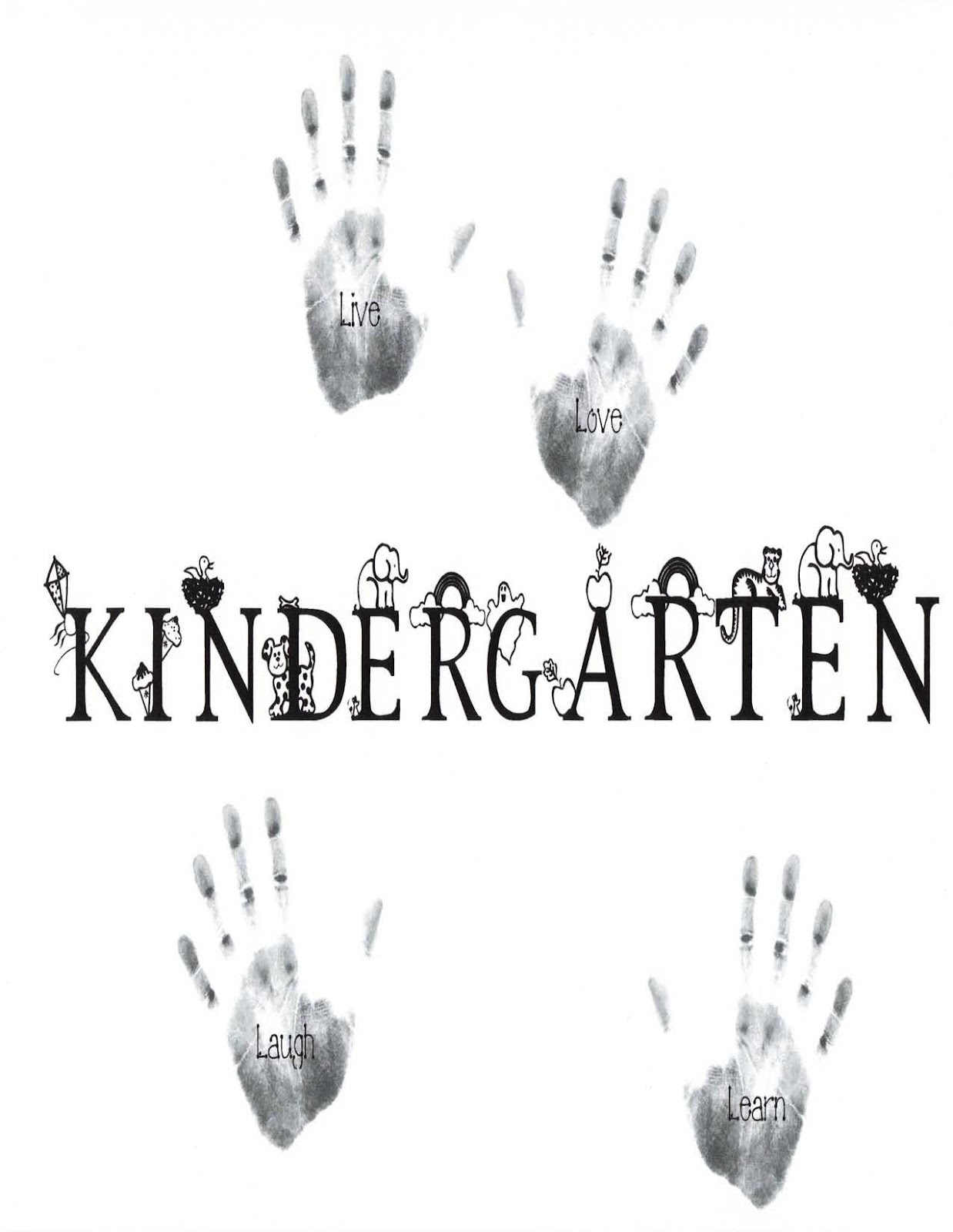 Kindergarten Live Love Laugh Learn Poster Classroom Freebies