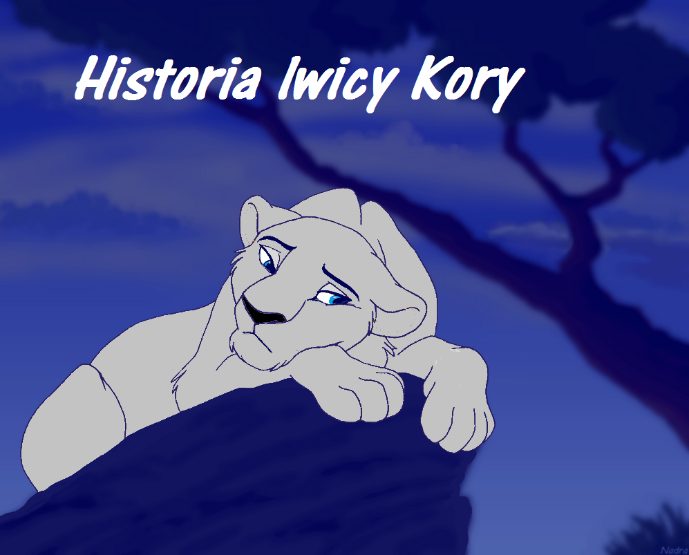 Historia lwicy Kory [zakończony]