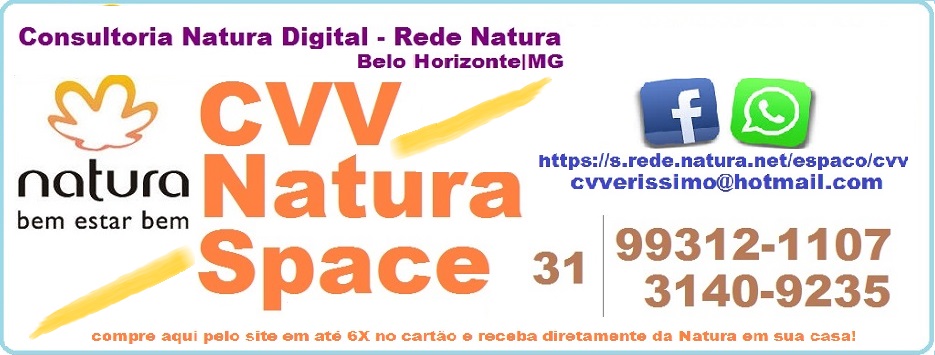 CVV Natura Space, seja bem vindo(a)! ;)
