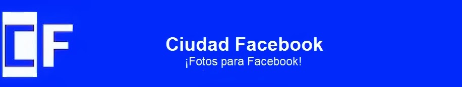 Ciudad Facebook Fotos para Facebook | chidas, gratis, graciosas