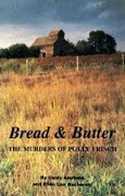 Bread & Butter The Murders of Polly Frisch by Cindy Amrhein