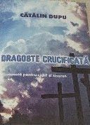Cartea DRAGOSTE CRUCIFICATA