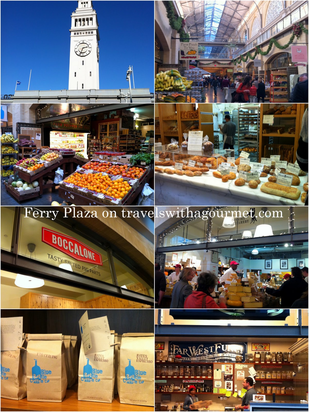 Travels with a Gourmet FERRY BUILDING MARKETPLACE