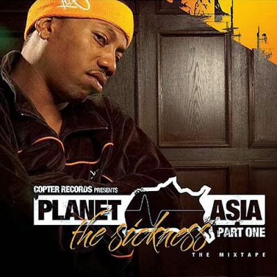 Planet Asia – The Sickness Part One (CD) (2006) (320 kbps)