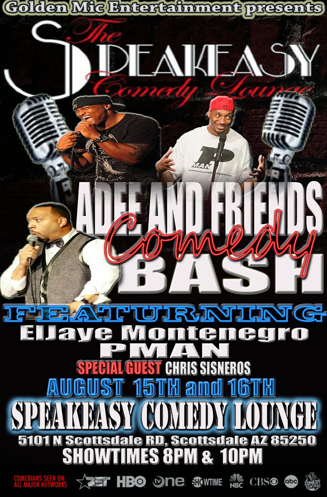Adee's Arizona Comedy Show featuring Eljaye Montenegro and PMan