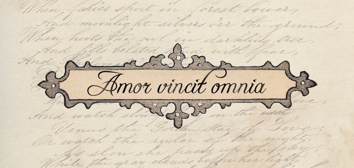 amor omnia vincit. amor omnia vincit