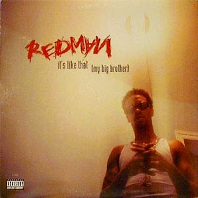 Redman – It's Like That (My Big Brother) (Promo VLS) (1996) (320 kbps)