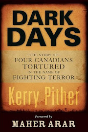 Dark Days: The Story of Four Canadians Tortured in the Name of Fighting Terror