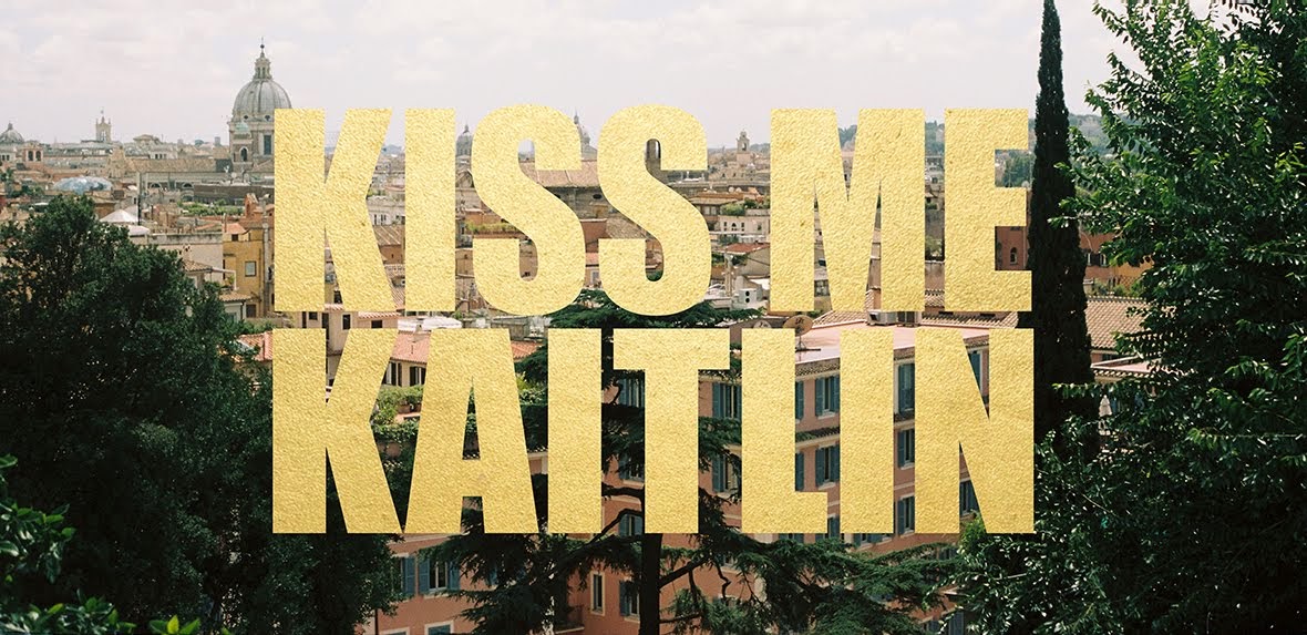 Kiss Me Kaitlin