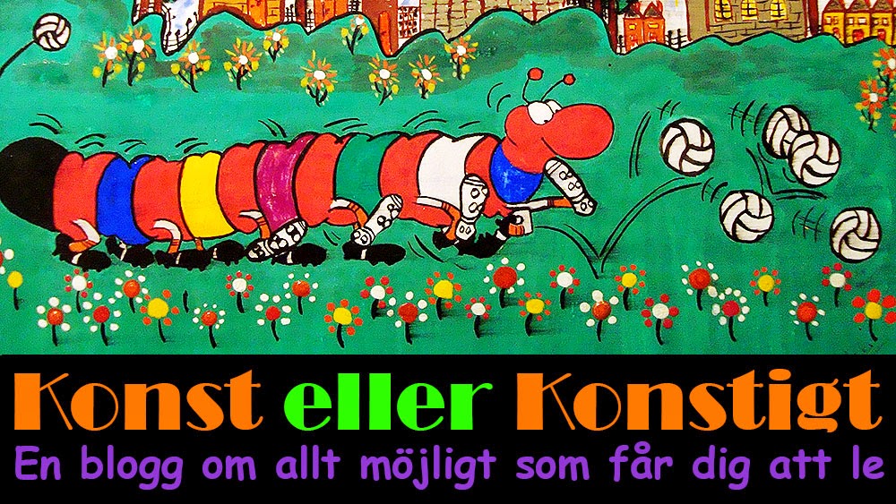 Konst eller konstigt