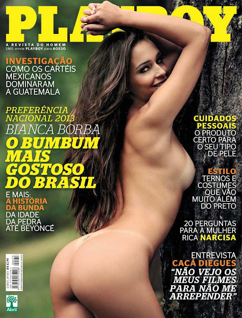 Playboy - Capa: Bianca Borba, O Bumbum Mais Gostoso do Brasil - Edição Fevereiro 2013 Confira as fotos da modelo com o bumbum mais gostoso do Brasil, Bianca Borba, capa da Playboy de fevereiro de 2013!