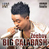 [MUSIC] ZEEBOY - BIG CALABASH