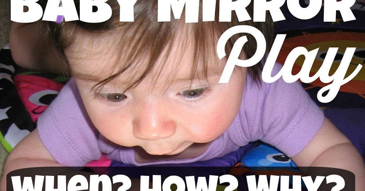 Mirror Play for Babies Still Playing School