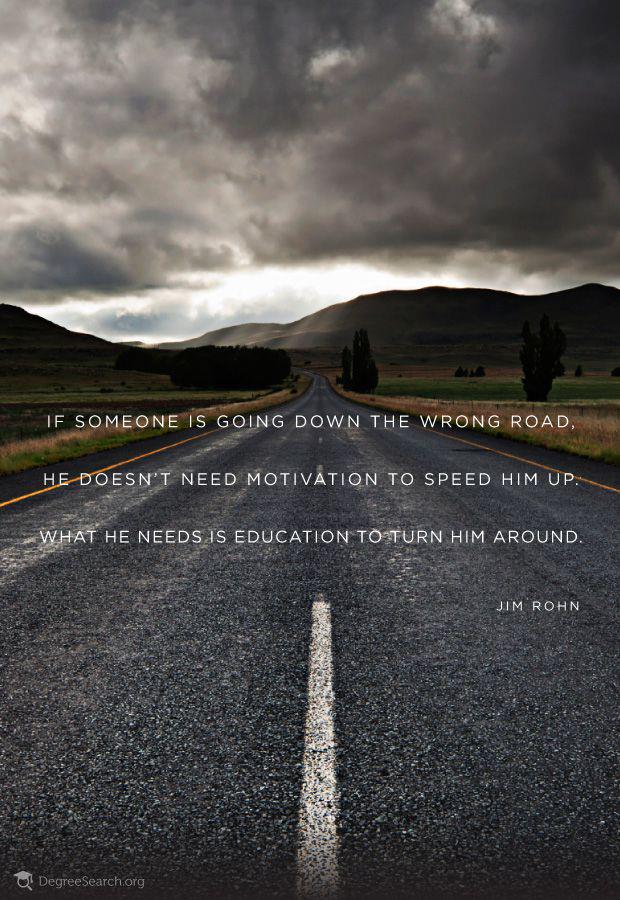 Quotes & Inspiration If Someone is Going Down The Wrong Road He Doesn