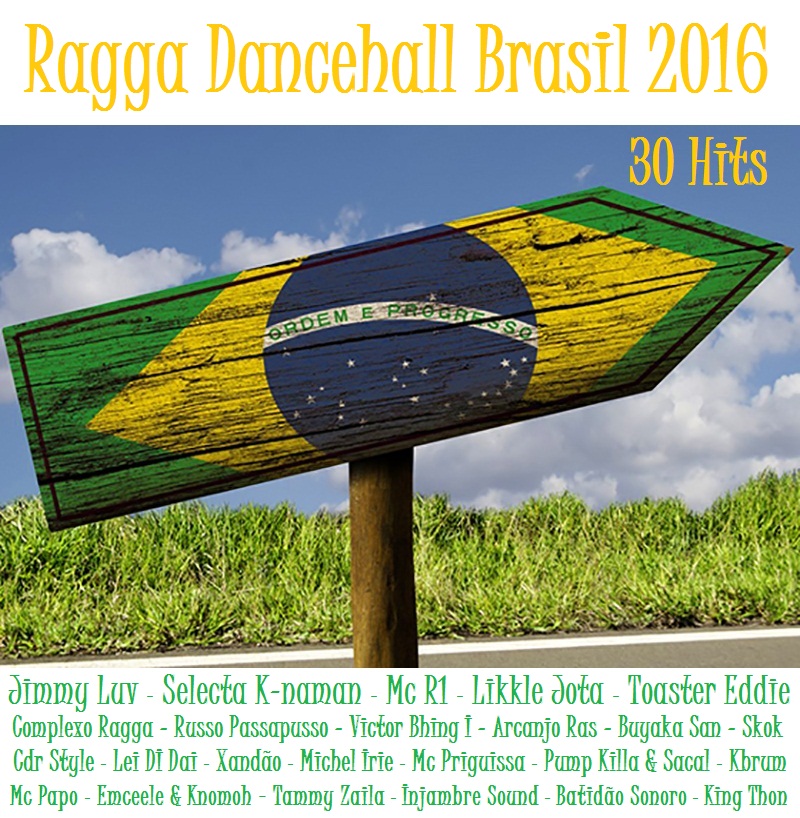 Download Ragga Dancehall Brasil 2016