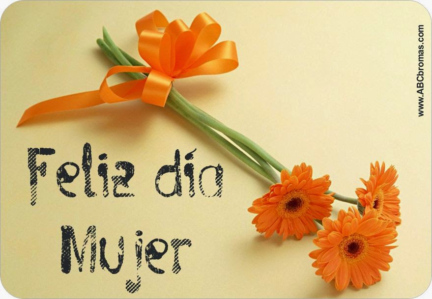 Tarjetas del dia de la mujer, felicitar a una mujer en su dia