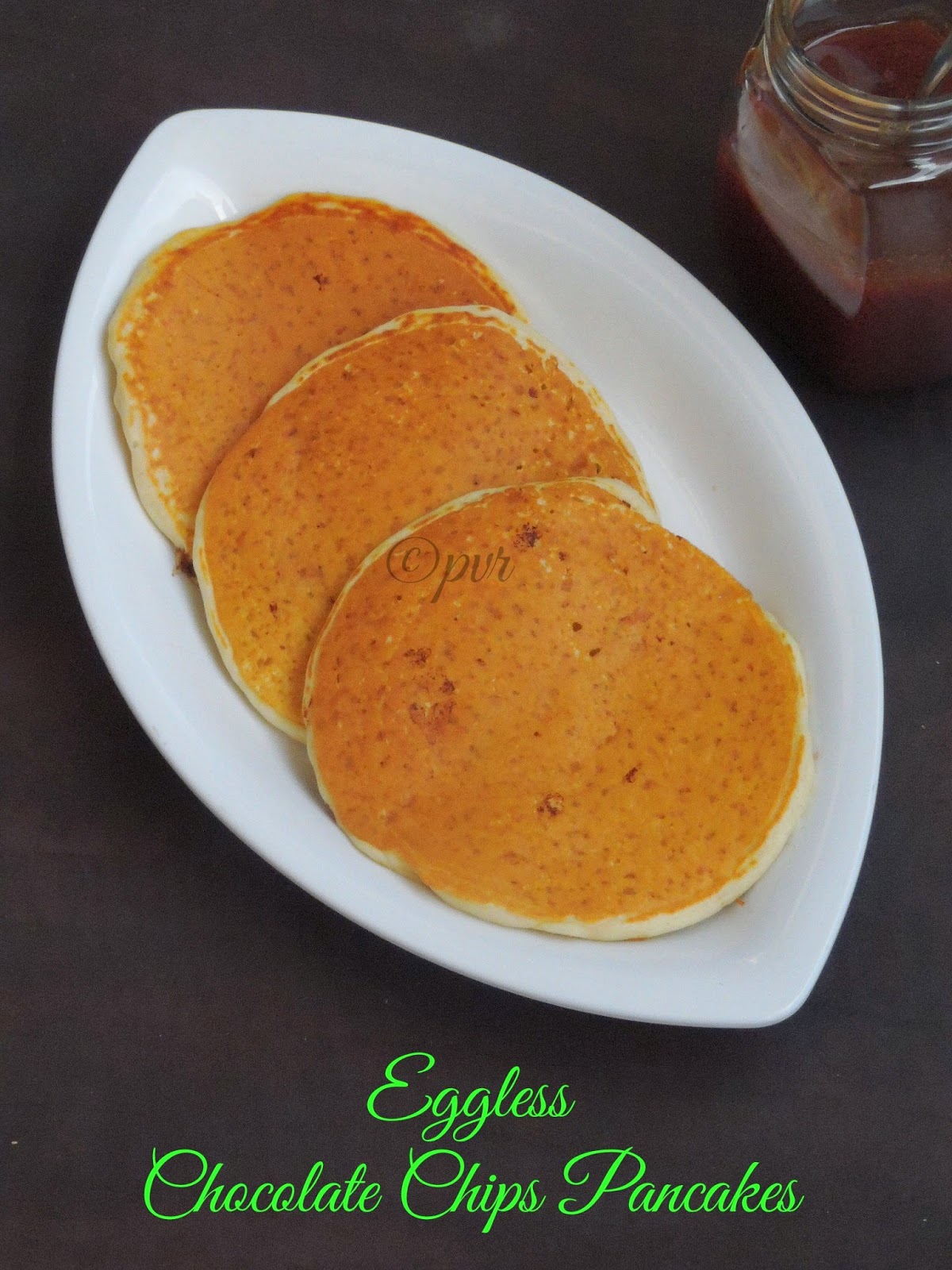 Priya's Versatile Recipes Eggless Chocolate Chips Pancakes with