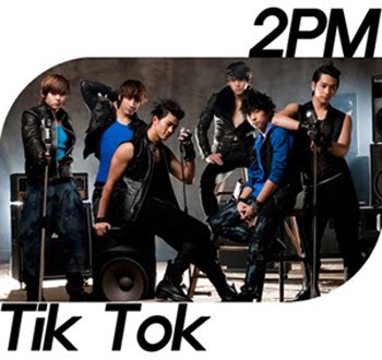 2PM - Tik Tok